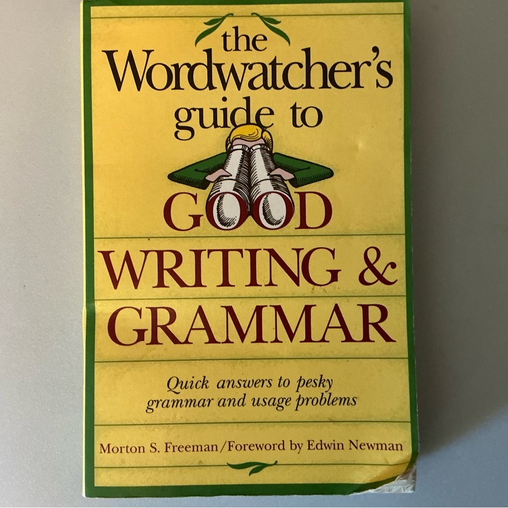The Wordwatcher’s Guide to Good Writing & Grammar - Yellow Cover